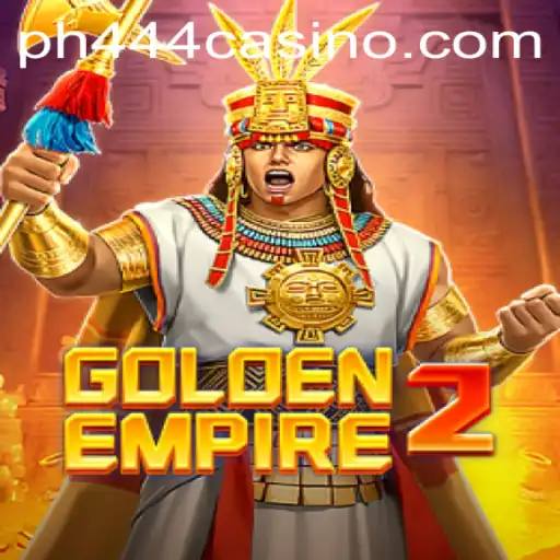 GoldenEmpire2: Conquering New Dimensions with PH444